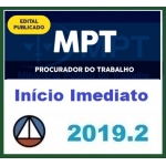 MPT Procurador PÓS EDITAL (CERS 2019.2) Ministério Público do Trabalho